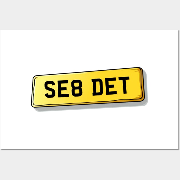 SE8 DET Deptford Number Plate Wall Art by We Rowdy